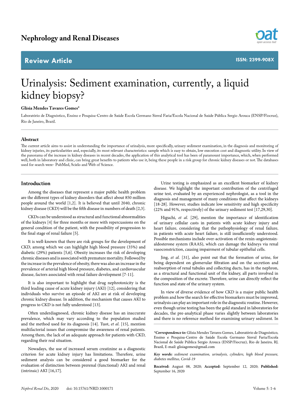 Urinalysis: Sediment Examination, Currently, a Liquid Kidney Biopsy?