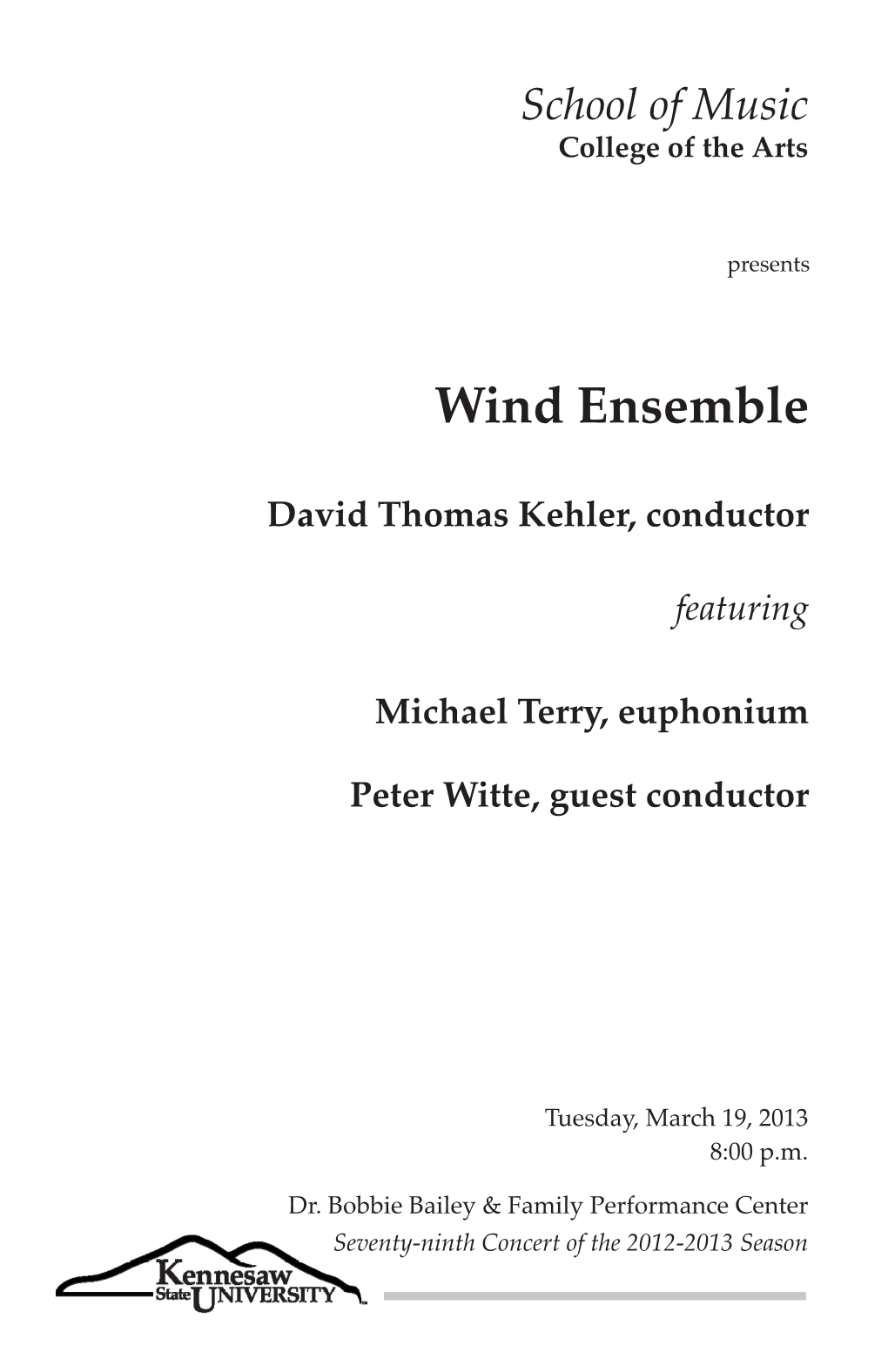 Wind Ensemble Featuring Michael Terry, Euphonium and Peter Witte