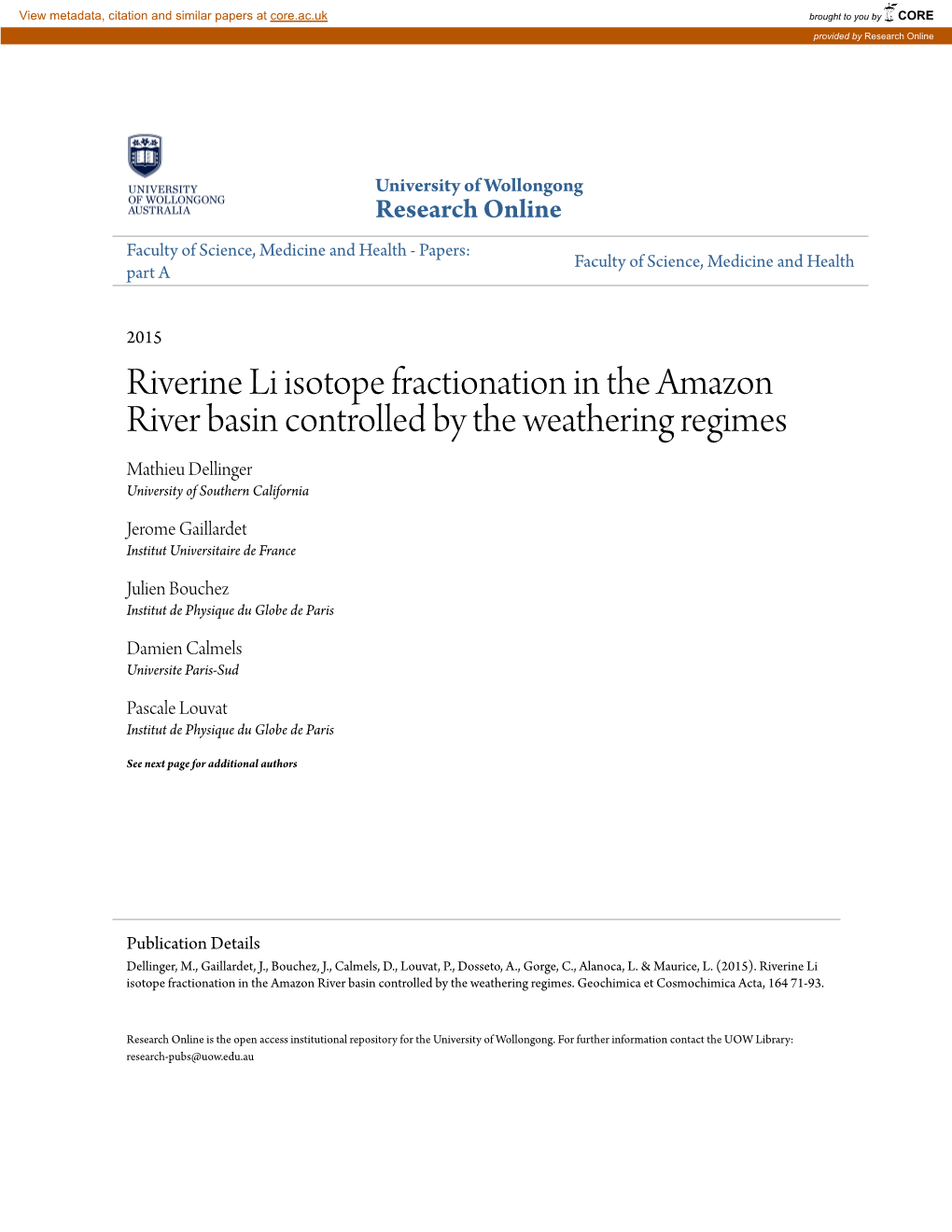 Riverine Li Isotope Fractionation in the Amazon River Basin Controlled by the Weathering Regimes Mathieu Dellinger University of Southern California