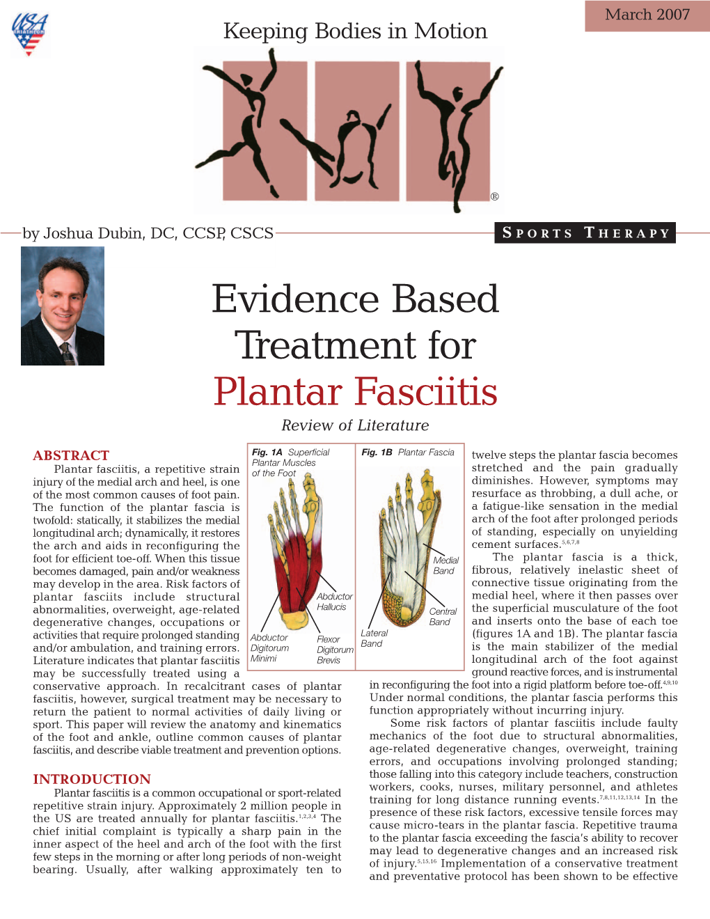 Evidence Based Treatment for Plantar Fasciitis Review of Literature