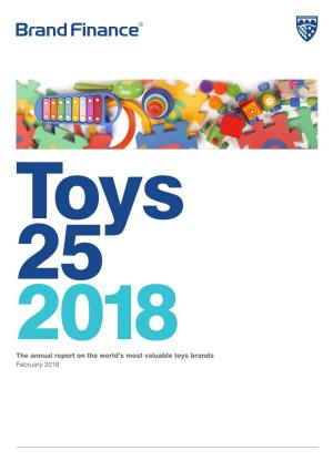 The Annual Report on the World's Most Valuable Toys Brands February 2018