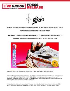 Travis Scott Announces "Astroworld: Wish You Were Here" Tour