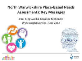 North Warwickshire Place-Based Needs Assessments: Key Messages