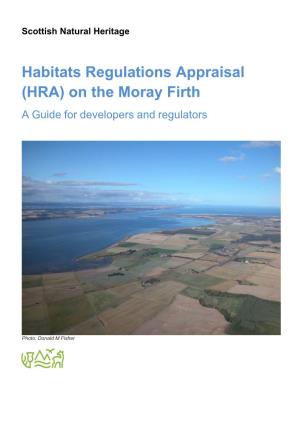 Habitats Regulations Appraisal (HRA) on the Moray Firth a Guide for Developers and Regulators