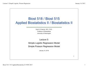 Biost 518 / Biost 515 Applied Biostatistics II / Biostatistics II