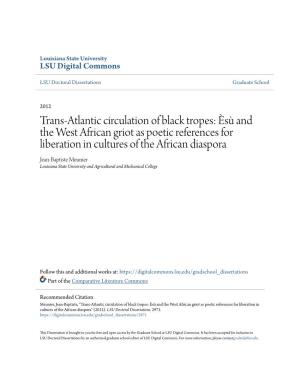 Trans-Atlantic Circulation of Black Tropes: Èsù and the West African Griot As Poetic References for Liberation in Cultures Of