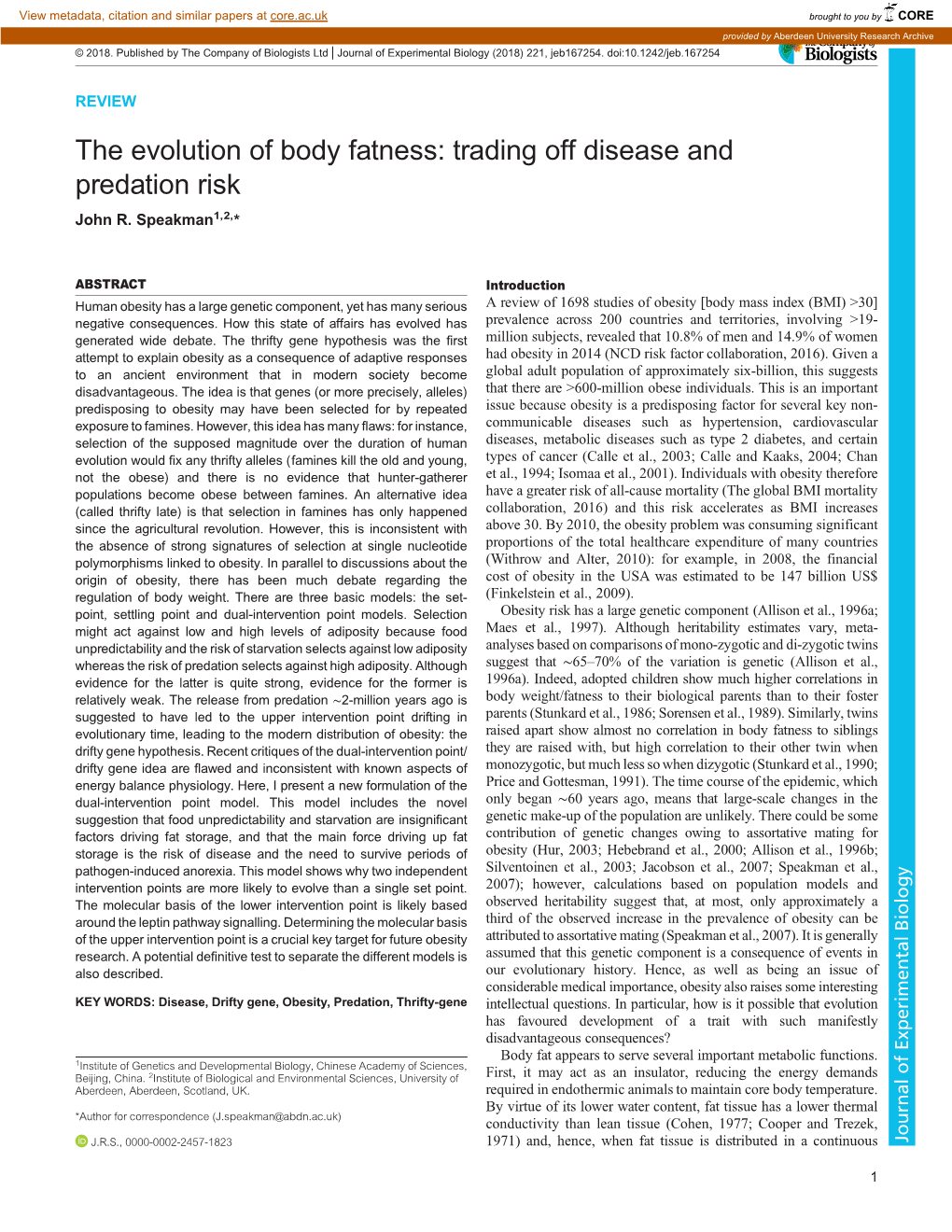 The Evolution of Body Fatness: Trading Off Disease and Predation Risk John R