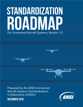 Standardization Roadmap for Unmanned Aircraft Systems, Version 1.0
