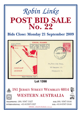 POST BID SALE No. 22 Bids Close: Monday 21 September 2009