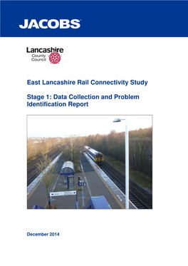 East Lancashire Rail Connectivity Study Stage 1