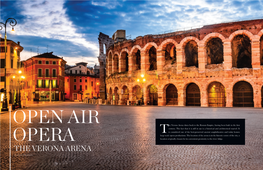 THE VERONA ARENA by SARA BIANCHINI in the Time of Its Original Usage, the Audience Was Most Often Watching Gladiator Games