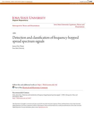 Detection and Classification of Frequency-Hopped Spread Spectrum Signals James Eric Dunn Iowa State University