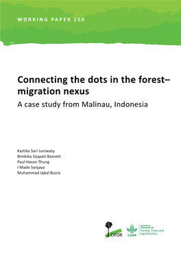 Connecting the Dots in the Forest– Migration Nexus a Case Study from Malinau, Indonesia