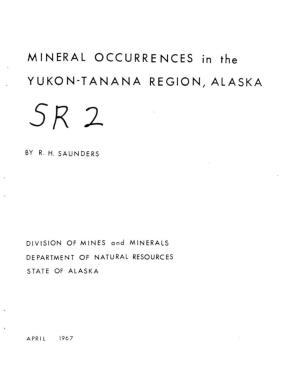 MINERAL OCCURRENCES in the YUKON-TANANA REGION, ALASKA