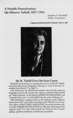 A Notable Pennsylvanian: Ida Minerva Tarbell, 1857-1944 Josephine D