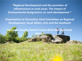 Presentation to Oireachtas Joint Committee on Regional Development, Rural Affairs, Arts and the Gaeltacht