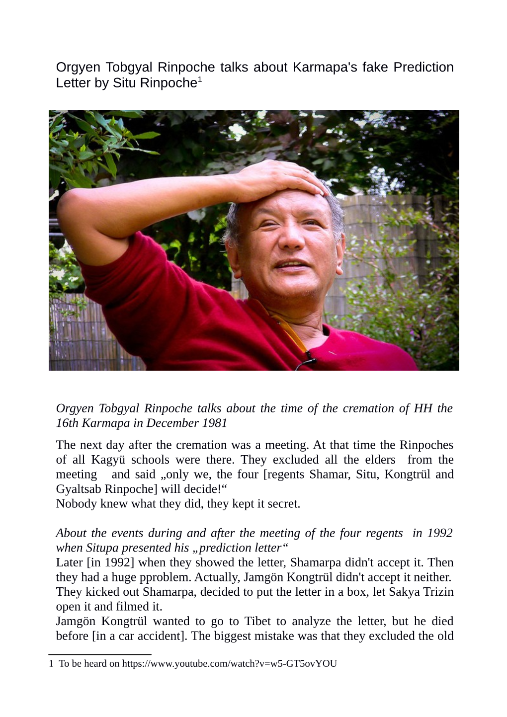 Orgyen Tobgyal Rinpoche Talks About Karmapa's Fake Prediction Letter by Situ Rinpoche1