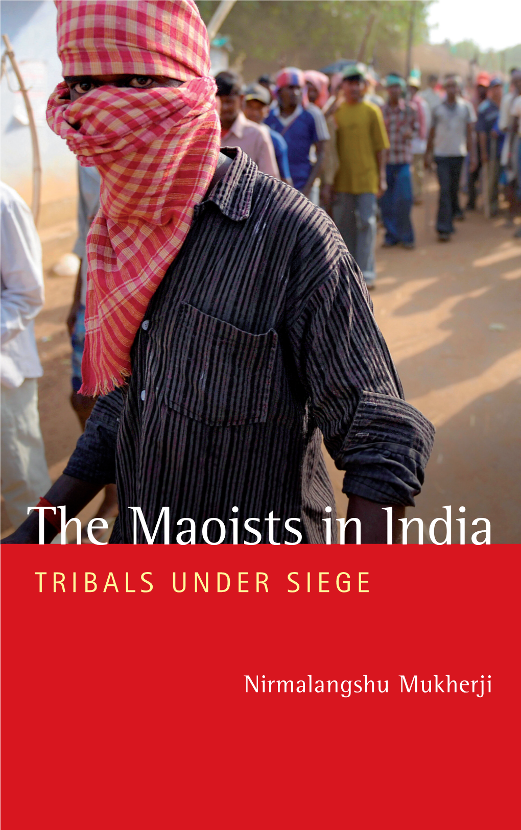 Tribals Under Siege