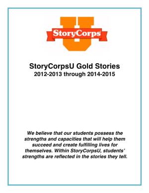 Storycorpsu Gold Stories 2012-2013 Through 2014-2015