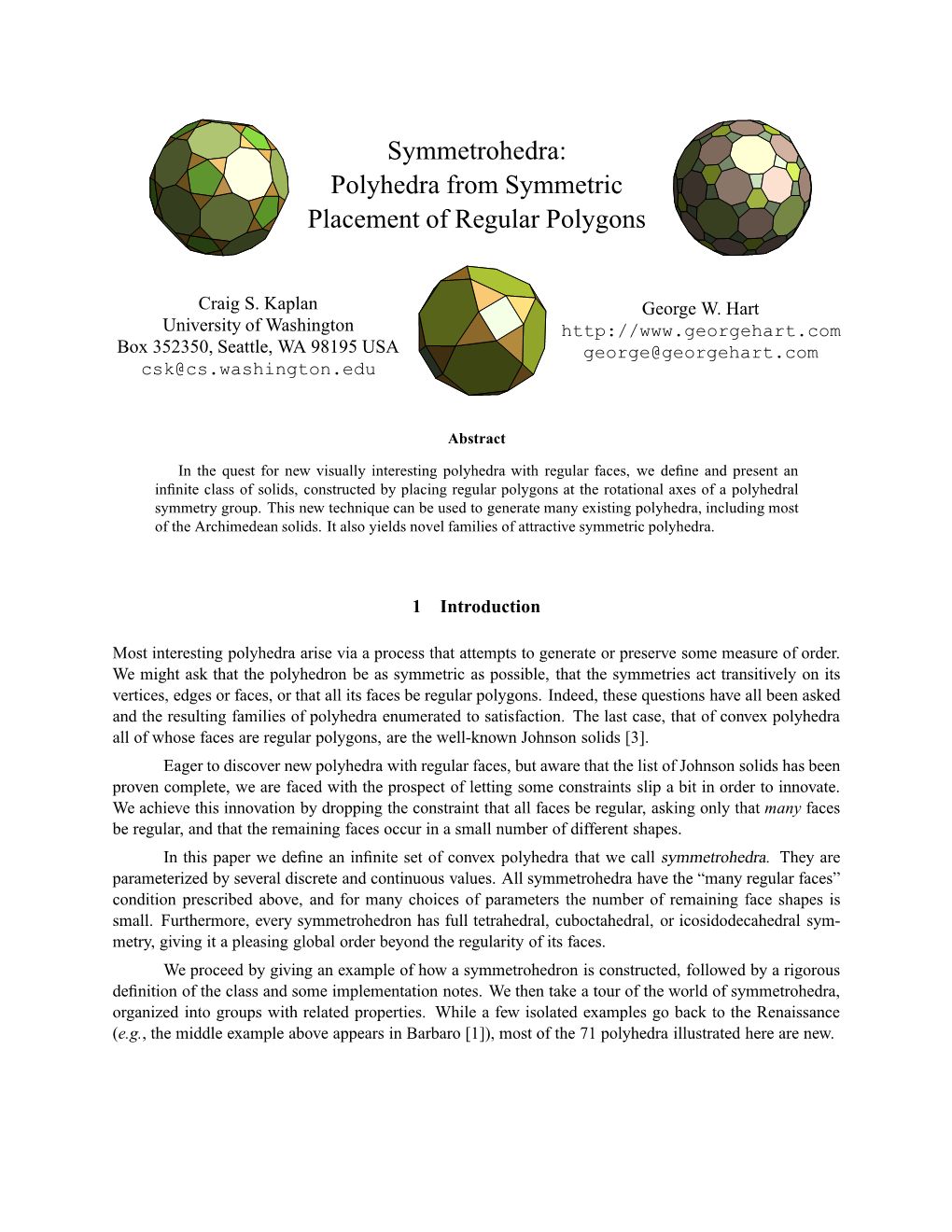 Polyhedra from Symmetric Placement of Regular Polygons