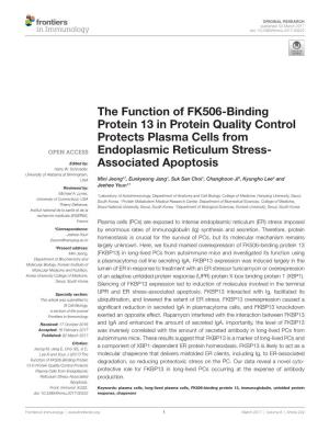 The Function of FK506-Binding Protein 13 in Protein Quality Control Protects Plasma Cells from Endoplasmic Reticulum Stress- Edited By: Associated Apoptosis Harry W
