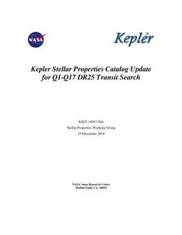 Kepler Stellar Properties Catalog Update for Q1-Q17 DR25 Transit Search