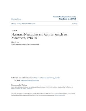 Hermann Neubacher and Austrian Anschluss Movement, 1918-40 Harry Ritter Western Washington University, Harry.Ritter@Wwu.Edu