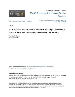 An Analysis of the Carry Trade: Historical and Empirical Evidence from the Japanese Yen and Australian Dollar Currency Pair