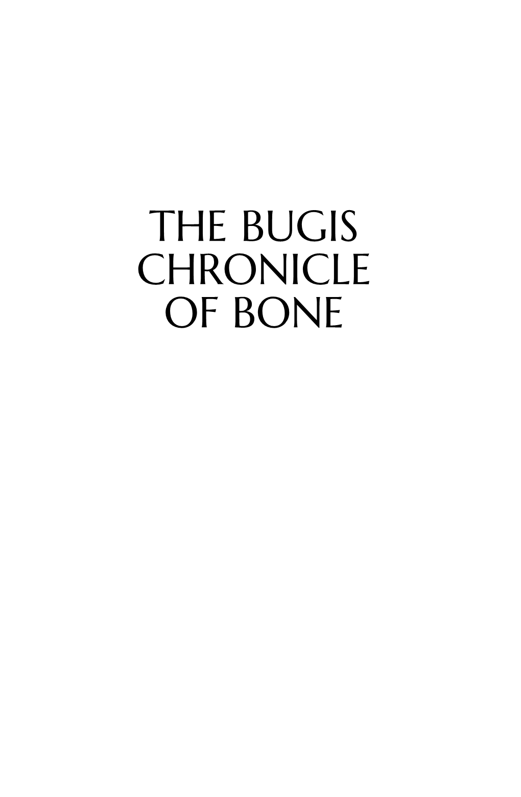 The Bugis Chronicle of Bone