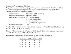 Section 6.2 Propositional Calculus Propositional Calculus Is the Language of Propositions (Statements That Are True Or False)
