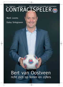 Bert Van Oostveen, Directeur Betaald Voetbal, Richt Zich Op Feiten En Cijfers