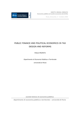 Public Finance and Political Economics in Tax Design and Reforms