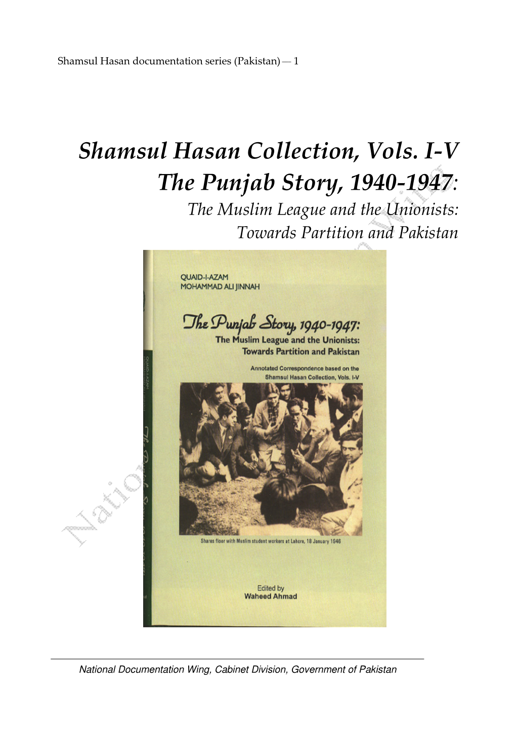 Shamsul Hasan Collection, Vols. I-V the Punjab Story, 1940-1947