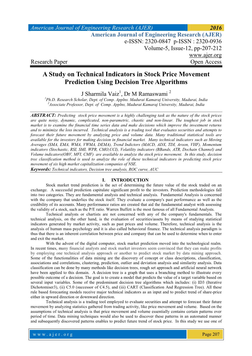 A Study on Technical Indicators in Stock Price Movement Prediction Using Decision Tree Algorithms