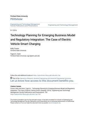 Technology Planning for Emerging Business Model and Regulatory Integration: the Case of Electric Vehicle Smart Charging