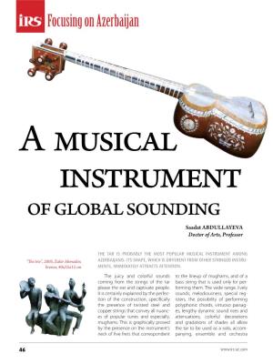 A Musical Instrument of Global Sounding Saadat Abdullayeva Doctor of Arts, Professor