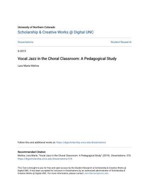 Vocal Jazz in the Choral Classroom: a Pedagogical Study