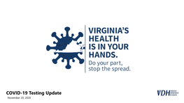 Virginia COVID-19 Testing Task Force Situation Report 1 July 2020