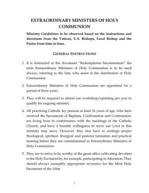 EXTRAORDINARY MINISTERS of HOLY COMMUNION Ministry Guidelines to Be Observed Based on the Instructions and Directions from the Vatican, U.S