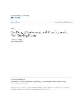 The Design, Development, and Manufacture of a Tool Grinding