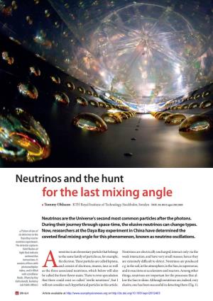 Neutrinos and the Hunt for the Last Mixing Angle