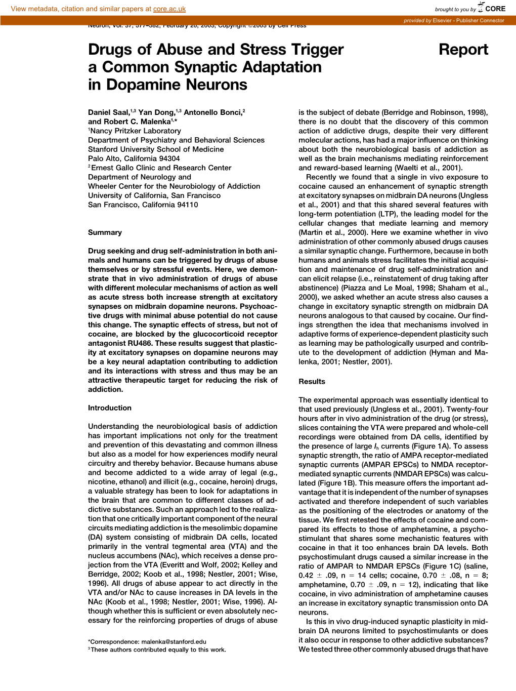 Report Drugs of Abuse and Stress Trigger a Common Synaptic Adaptation in Dopamine Neurons