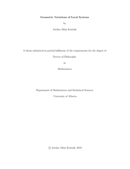 Geometric Variations of Local Systems by Jordan Allan Kostiuk a Thesis