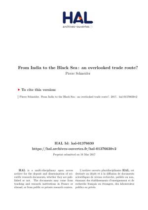 From India to the Black Sea: an Overlooked Trade Route?