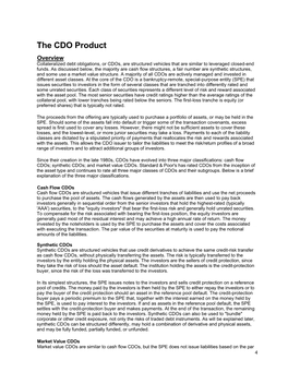 The CDO Product Overview Collateralized Debt Obligations, Or Cdos, Are Structured Vehicles That Are Similar to Leveraged Closed-End Funds