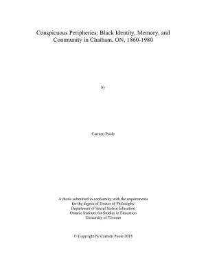 Conspicuous Peripheries: Black Identity, Memory, and Community in Chatham, ON, 1860-1980