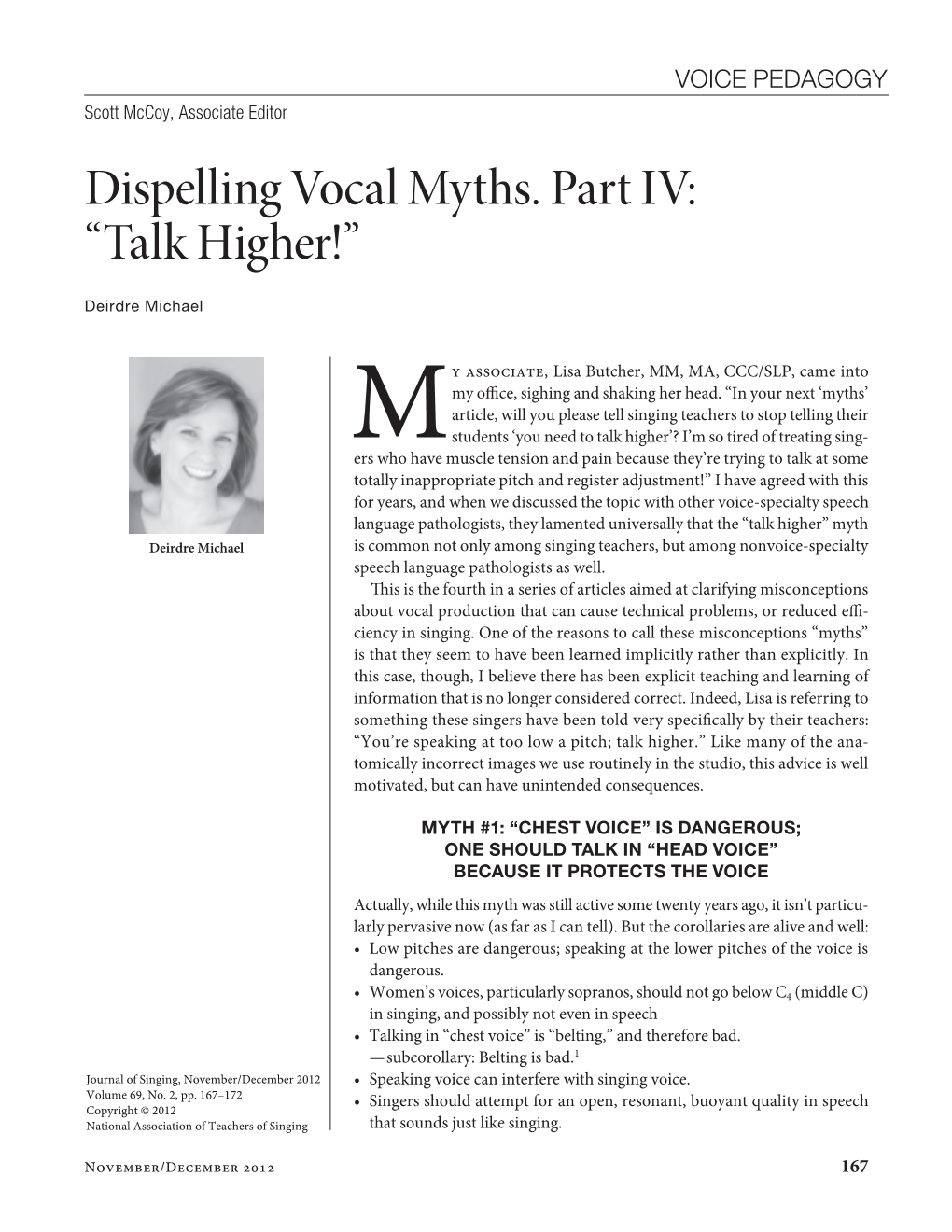 Dispelling Vocal Myths. Part IV: “Talk Higher!”