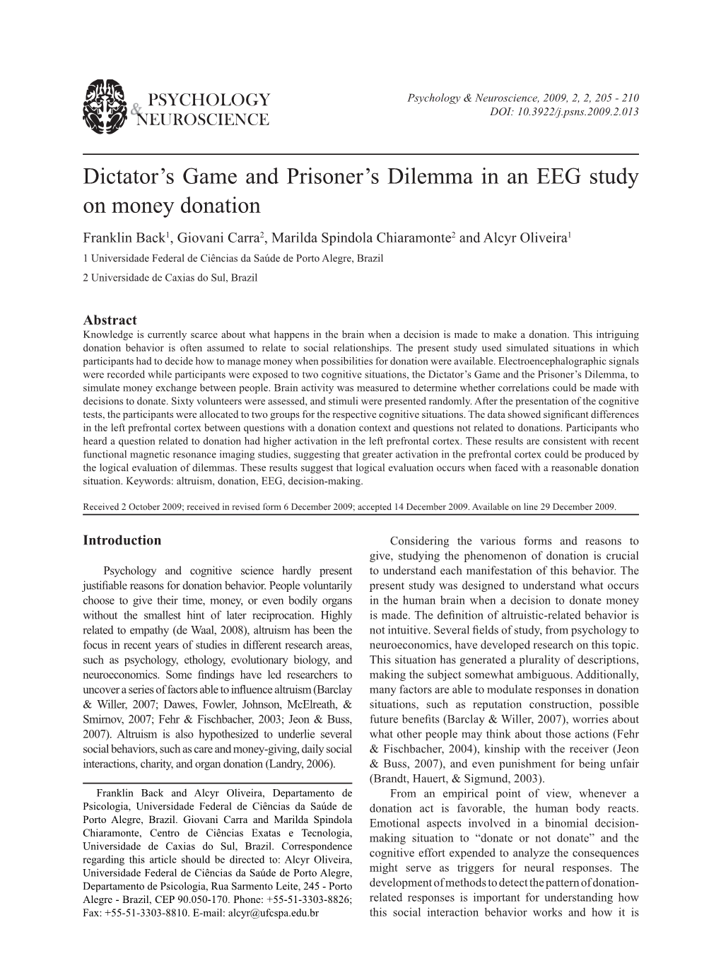 Dictator's Game and Prisoner's Dilemma in an EEG Study