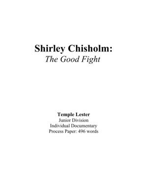 Shirley Chisholm: the Good Fight