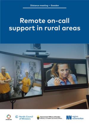 Remote On-Call Support in Rural Areas Summary